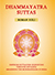 DHAMMAYATRA SUTTAS��Inspiring Suttas for Journeying through Aryadesa Awakening the Buddhasasana in India